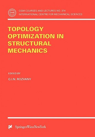 Книга Topology Optimization in Structural Mechanics George I. N. Rozvany