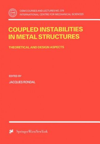 Könyv Coupled Instabilities in Metal Structures Jacques Rondal