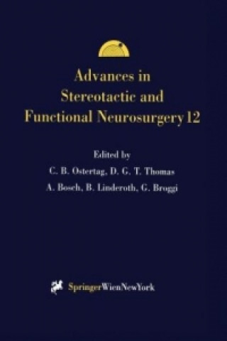 Kniha Advances in Stereotactic and Functional Neurosurgery 12 Christoph B. Ostertag