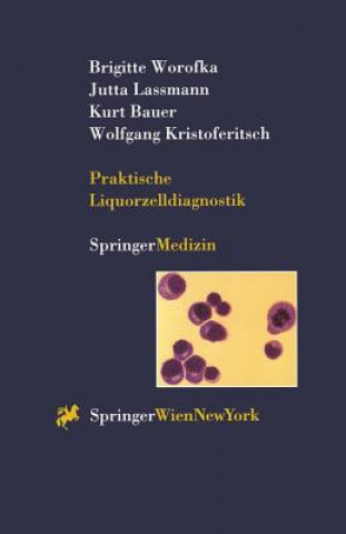 Kniha Praktische Liquorzelldiagnostik Brigitte Worofka