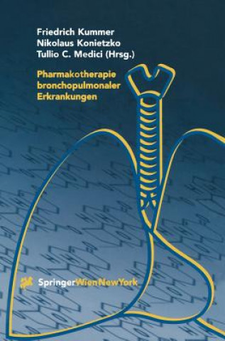 Kniha Pharmakotherapie Bronchopulmonaler Erkrankungen Friedrich Kummer