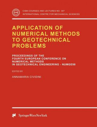 Książka Application of Numerical Methods to Geotechnical Problems Annamaria Cividini