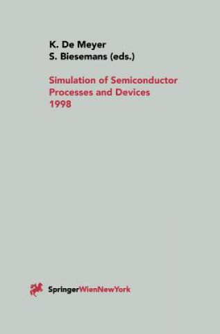 Buch Simulation of Semiconductor Processes and Devices 1998 Kristin De Meyer