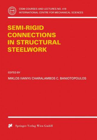 Książka Semi-Rigid Joints in Structural Steelwork Miklos Ivanyi