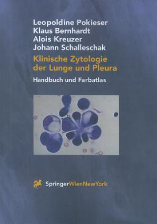 Kniha Klinische Zytologie der Lunge Und Pleura Leopoldine Pokieser