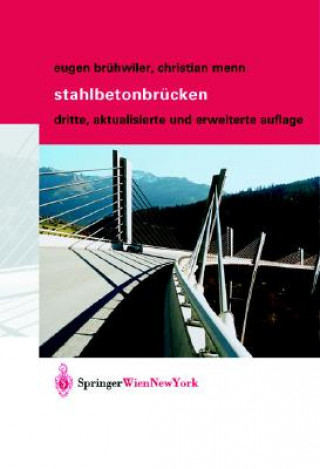 Книга Stahlbetonbrucken Eugen Brühwiler