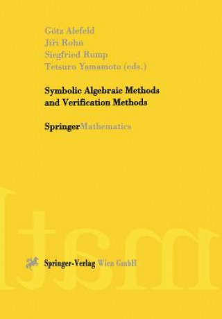 Könyv Symbolic Algebraic Methods and Verification Methods Götz Alefeld