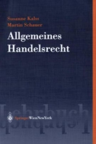 Kniha Allgemeines Handelsrecht (f. Österreich) Susanne Kalss