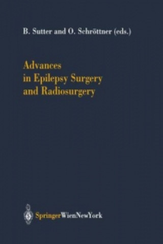 Könyv Advances in Epilepsy Surgery and Radiosurgery B. Sutter
