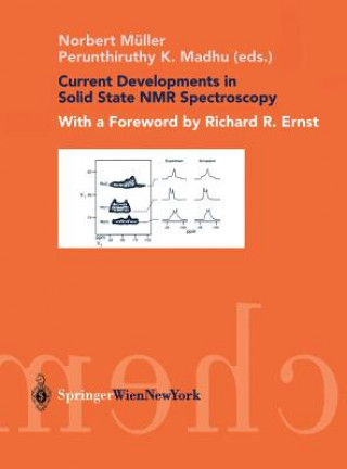 Kniha Current Developments in Solid State NMR Spectroscopy Norbert Müller