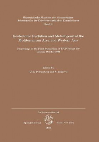 Книга Geotectonic Evolution and Metallogeny of the Mediterranean Area and Western Asia W.E. Petrascheck