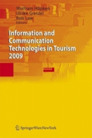 Kniha Information and Communication Technologies in Tourism 2009 Wolfram Höpken