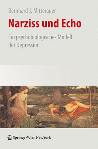 Βιβλίο Narziss und Echo Bernhard J. Mitterauer