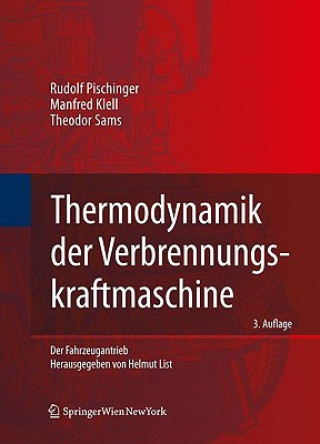 Книга Thermodynamik der Verbrennungskraftmaschine Rudolf Pischinger