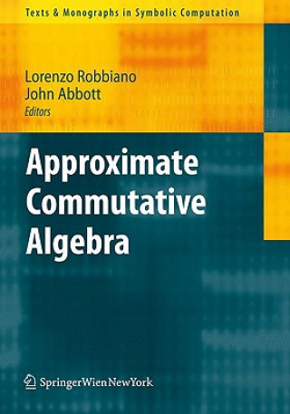 Βιβλίο Approximate Commutative Algebra Lorenzo Robbiano