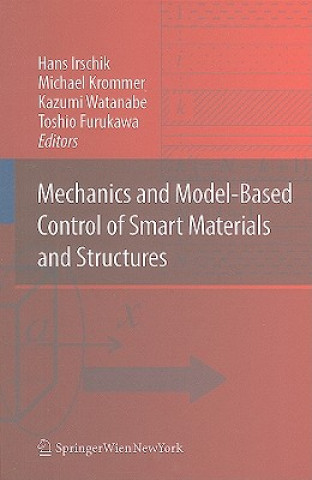 Kniha Mechanics and Model-Based Control of Smart Materials and Structures Hans Irschik