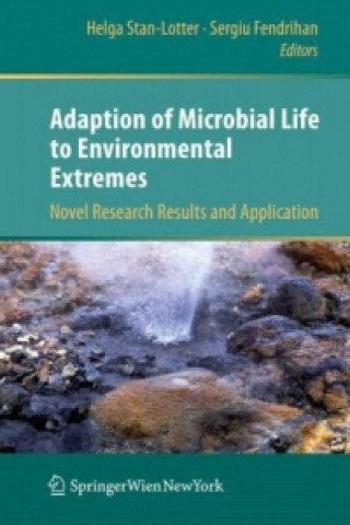 Kniha Adaption of Microbial Life to Environmental Extremes Helga Stan-Lotter