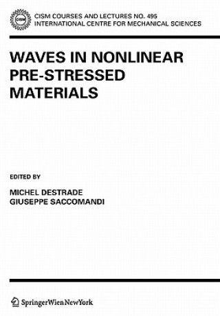 Buch Waves in Nonlinear Pre-Stressed Materials M. Destrade