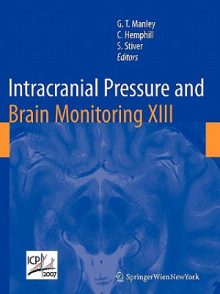 Kniha Intracranial Pressure and Brain Monitoring XIII Geoffrey A. Manley