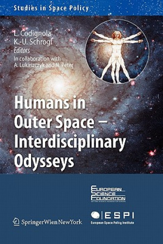 Carte Humans in Outer Space - Interdisciplinary Odysseys Luca Codignola-Bo