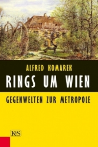 Knjiga Rings um Wien Alfred Komarek