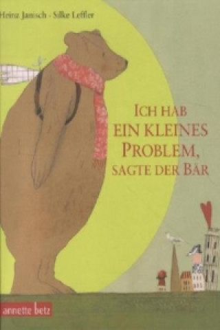 Book Ich hab ein kleines Problem, sagte der Bär, Geschenkbuch-Ausgabe Heinz Janisch