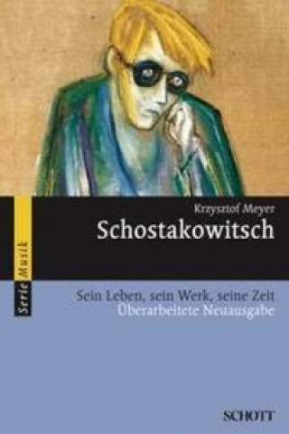 Kniha Schostakowitsch Krzysztof Meyer