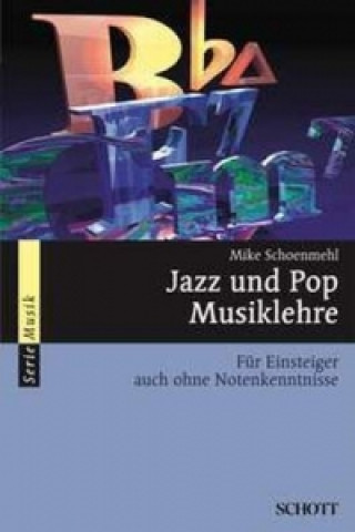 Knjiga Jazz und Pop Musiklehre Mike Schoenmehl