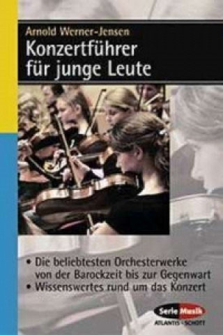 Kniha Konzertführer für junge Leute Arnold Werner-Jensen