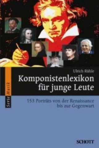 Könyv Komponistenlexikon für junge Leute Ulrich Rühle