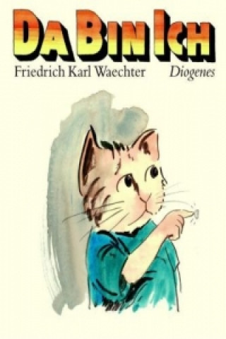 Livro Da bin ich Friedrich K. Waechter