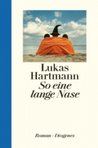 Buch So eine lange Nase Lukas Hartmann