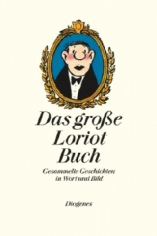 Kniha Das große Loriot Buch oriot