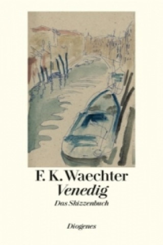 Book Venedig Friedrich K. Waechter