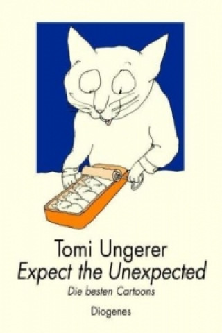 Knjiga Expect the Unexpected Tomi Ungerer