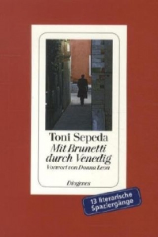 Könyv Mit Brunetti durch Venedig Toni Sepeda