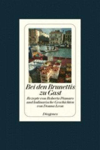 Kniha Bei den Brunettis zu Gast Roberta Pianaro
