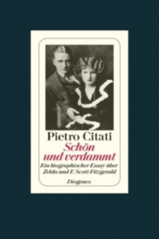 Knjiga Schön und verdammt Pietro Citati
