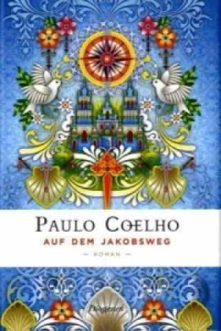 Kniha Auf dem Jakobsweg Paulo Coelho