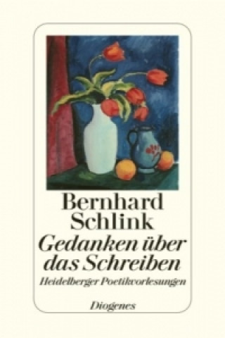 Könyv Gedanken über das Schreiben Bernhard Schlink