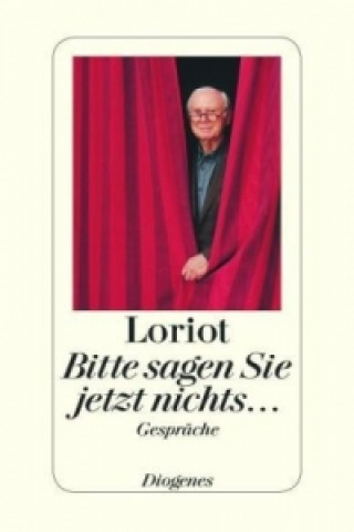 Buch Bitte sagen Sie jetzt nichts oriot