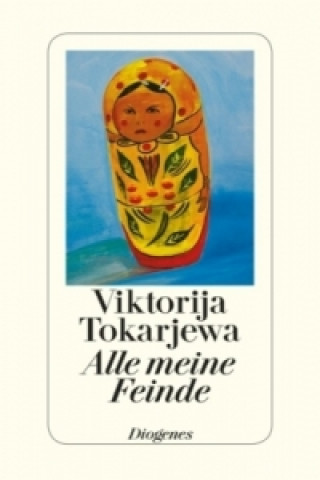Kniha Alle meine Feinde Viktorija Tokarjewa