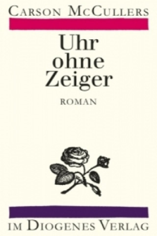 Kniha Uhr ohne Zeiger Carson McCullers