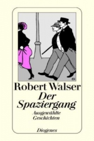 Kniha Der Spaziergang Robert Walser