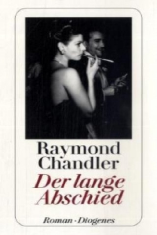 Kniha Der lange Abschied Raymond Chandler