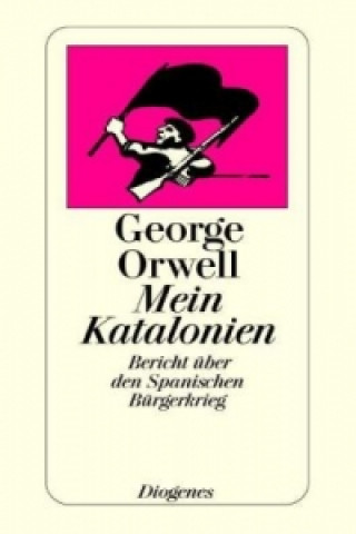 Kniha Mein Katalonien George Orwell