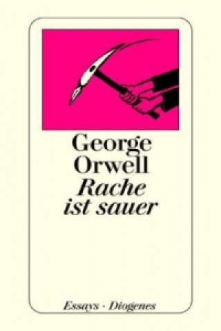 Kniha Rache ist sauer George Orwell