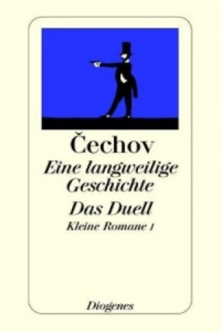 Kniha Eine langweilige Geschichte / Das Duell. Das Duell Anton Cechov