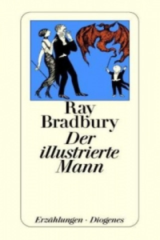 Kniha Der illustrierte Mann Ray Bradbury