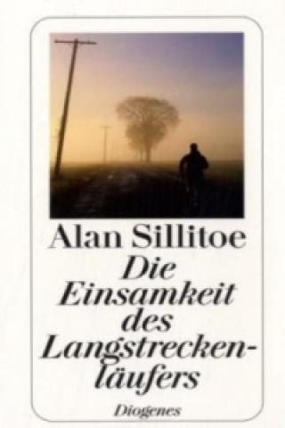 Książka Die Einsamkeit des Langstreckenläufers Alan Sillitoe